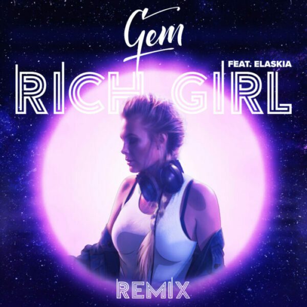 rich girl remix e1571343639304